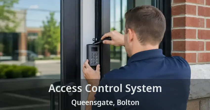 Access Control System Queensgate, Bolton - ON