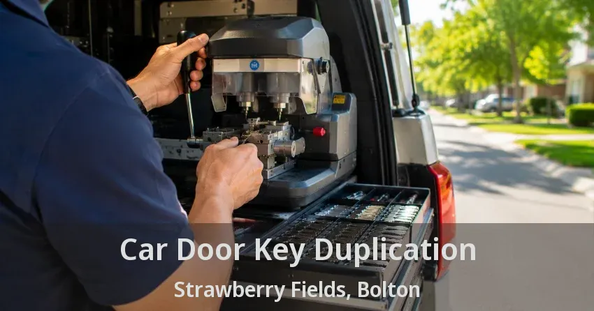 Car Door Key Duplication Strawberry Fields, Bolton - ON