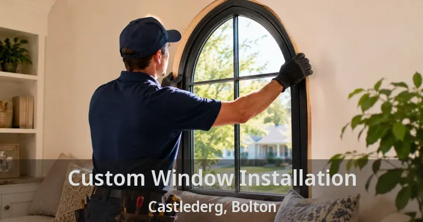 Custom Window Installation Castlederg, Bolton - ON