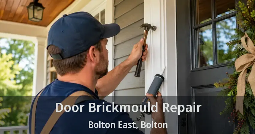 Door Brickmould Repair Bolton East, Bolton - ON