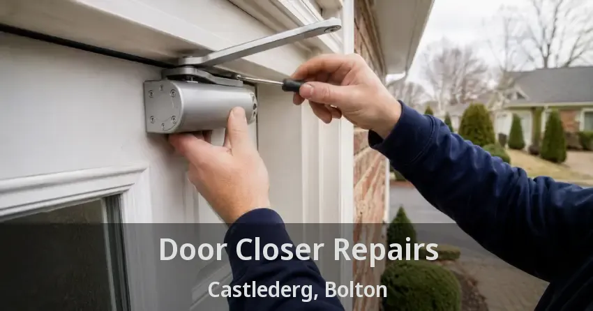 Door Closer Repairs Castlederg, Bolton - ON