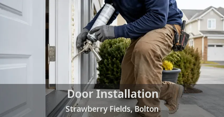 Door Installation Strawberry Fields, Bolton - ON