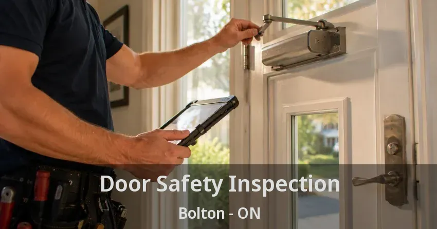 Door Safety Inspection Bolton - ON