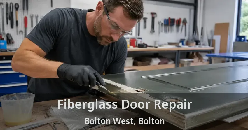 Fiberglass Door Repair Bolton West, Bolton - ON