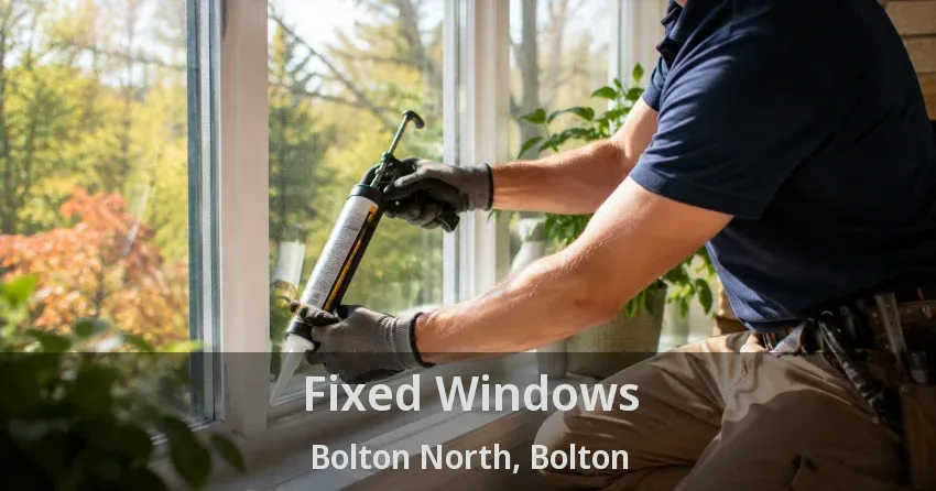 Fixed Windows Bolton North, Bolton - ON