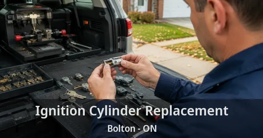 Ignition Cylinder Replacement Bolton - ON