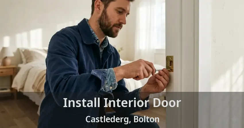 Install Interior Door Castlederg, Bolton - ON