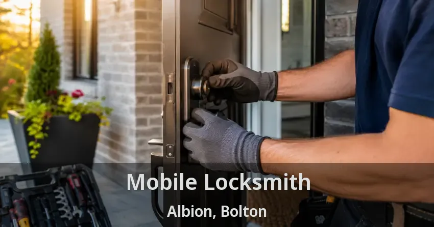 Mobile Locksmith Albion, Bolton - ON