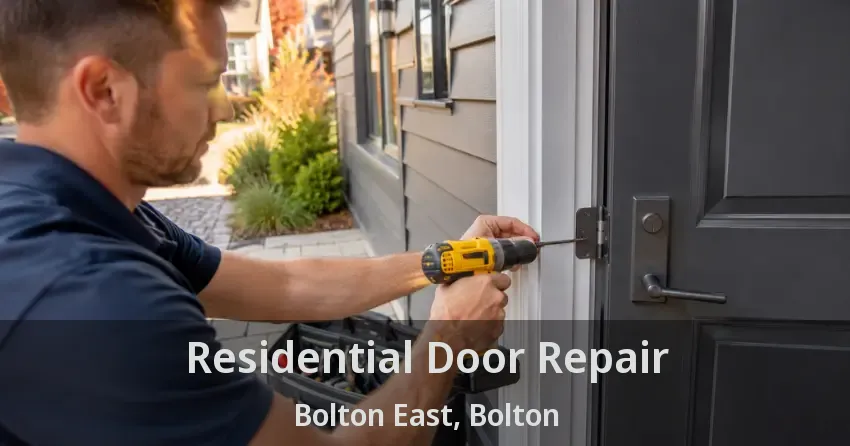 Residential Door Repair Bolton East, Bolton - ON