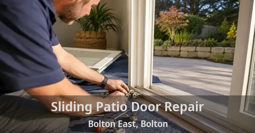 Sliding Patio Door Repair Bolton East, Bolton - ON