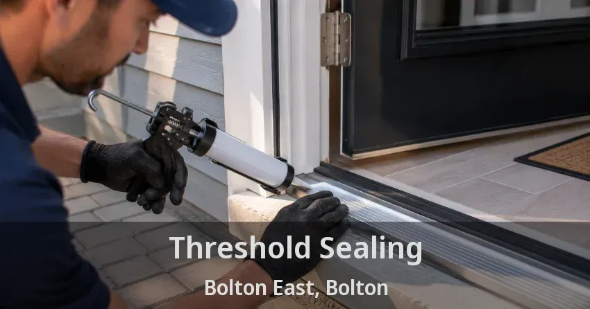 Threshold Sealing Bolton East, Bolton - ON